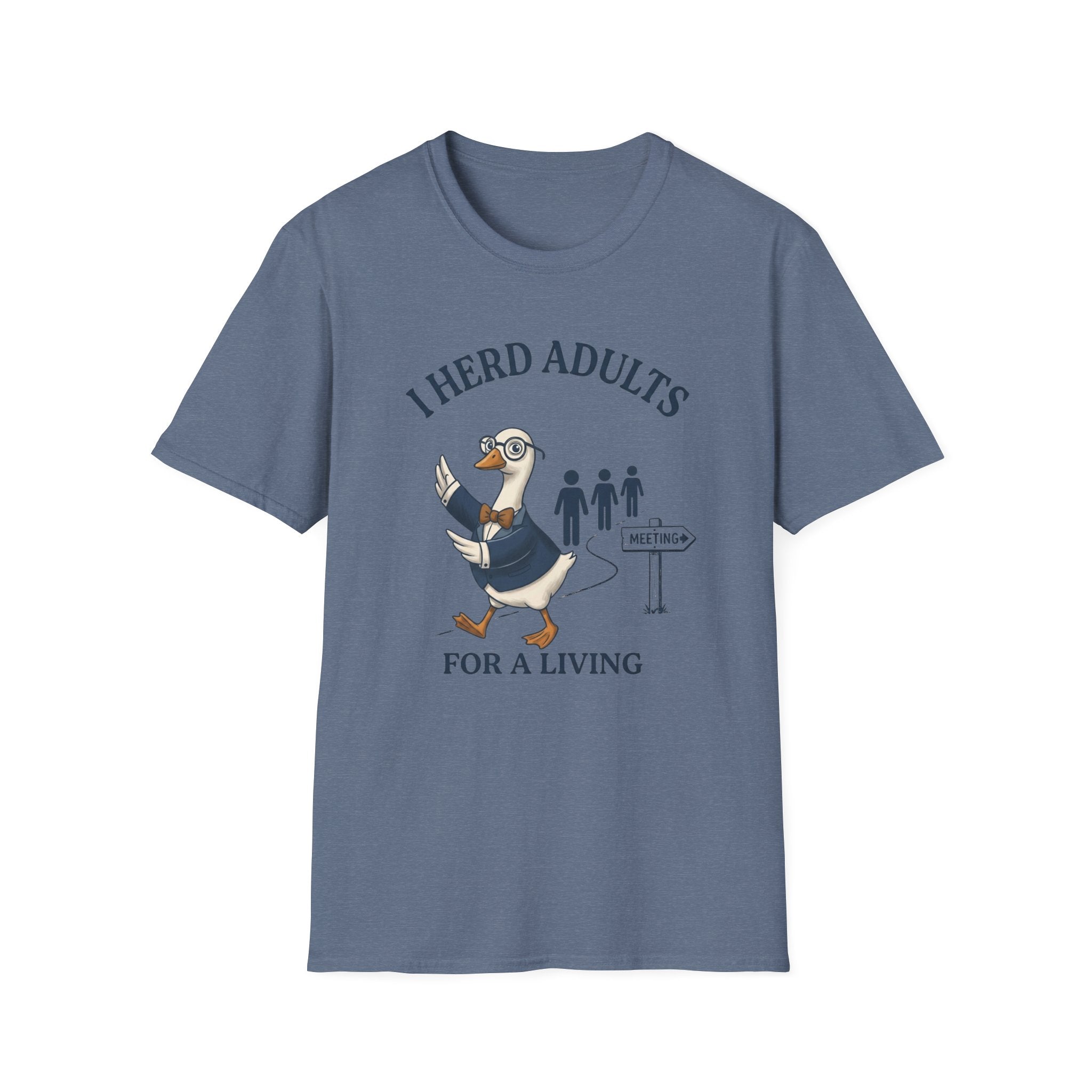 I Herd Adults For A Living T-Shirt