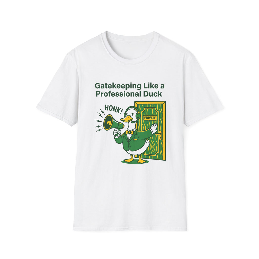 Gatekeeping Like A Professional Duck T-Shirt
