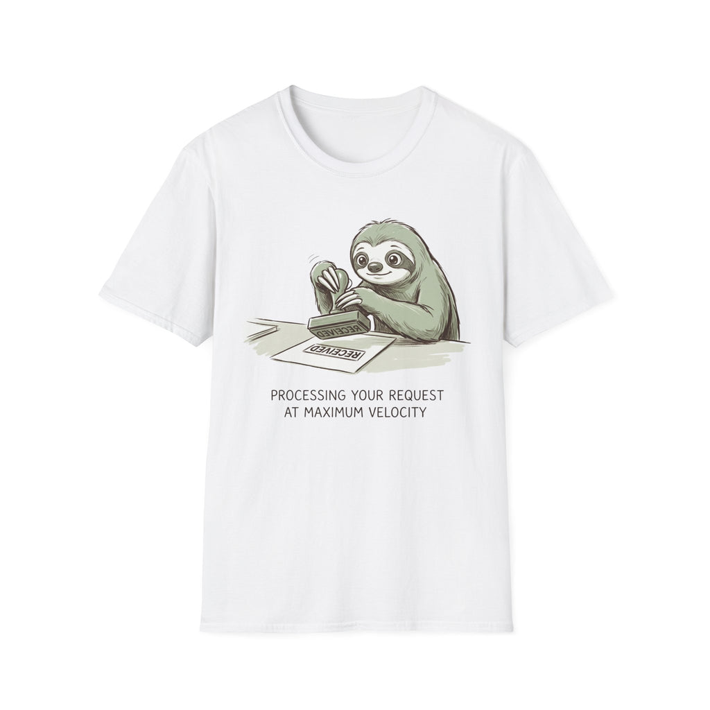 Processing Your Request At Maximum Velocity T-Shirt