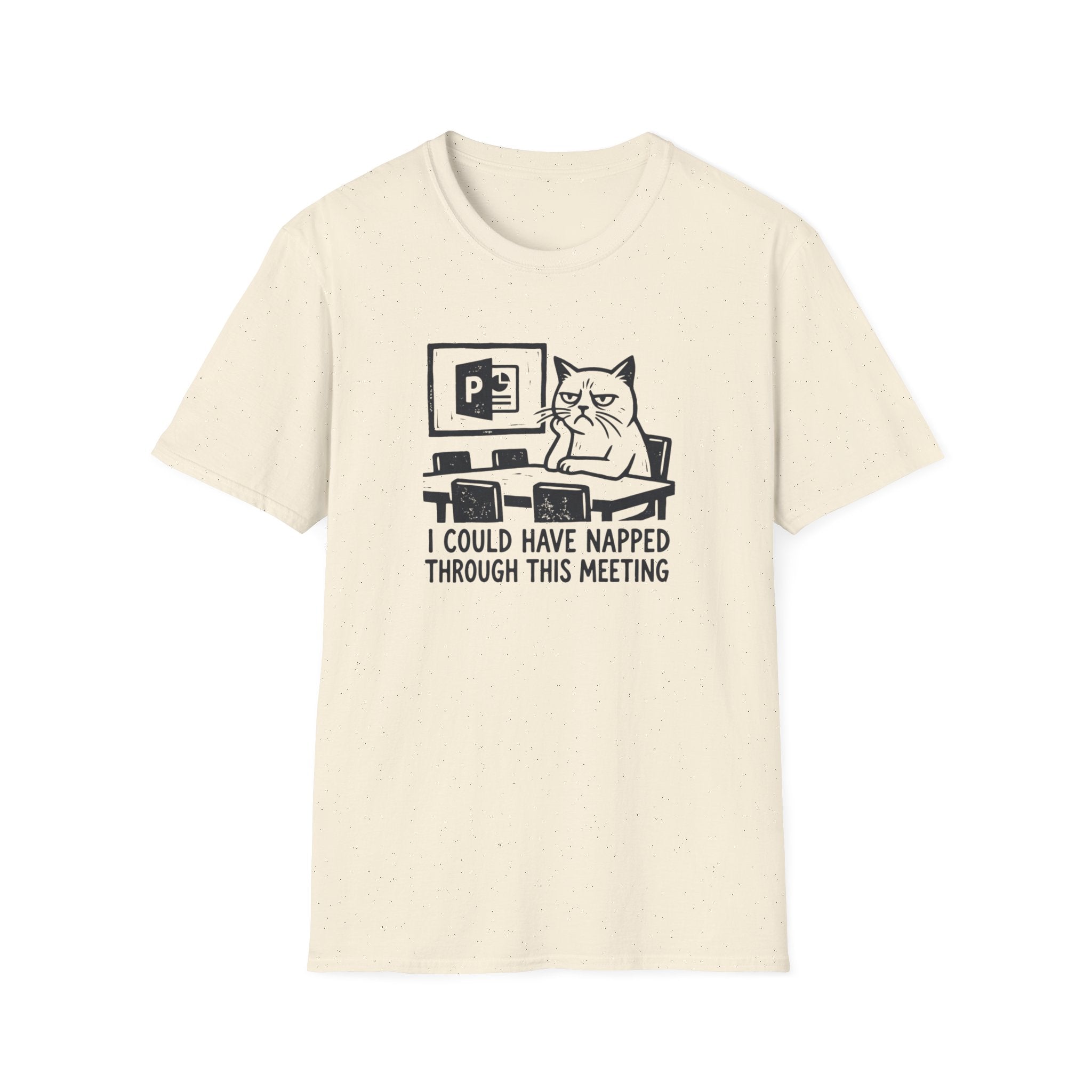 I Could Have Napped Through This Meeting T-Shirt