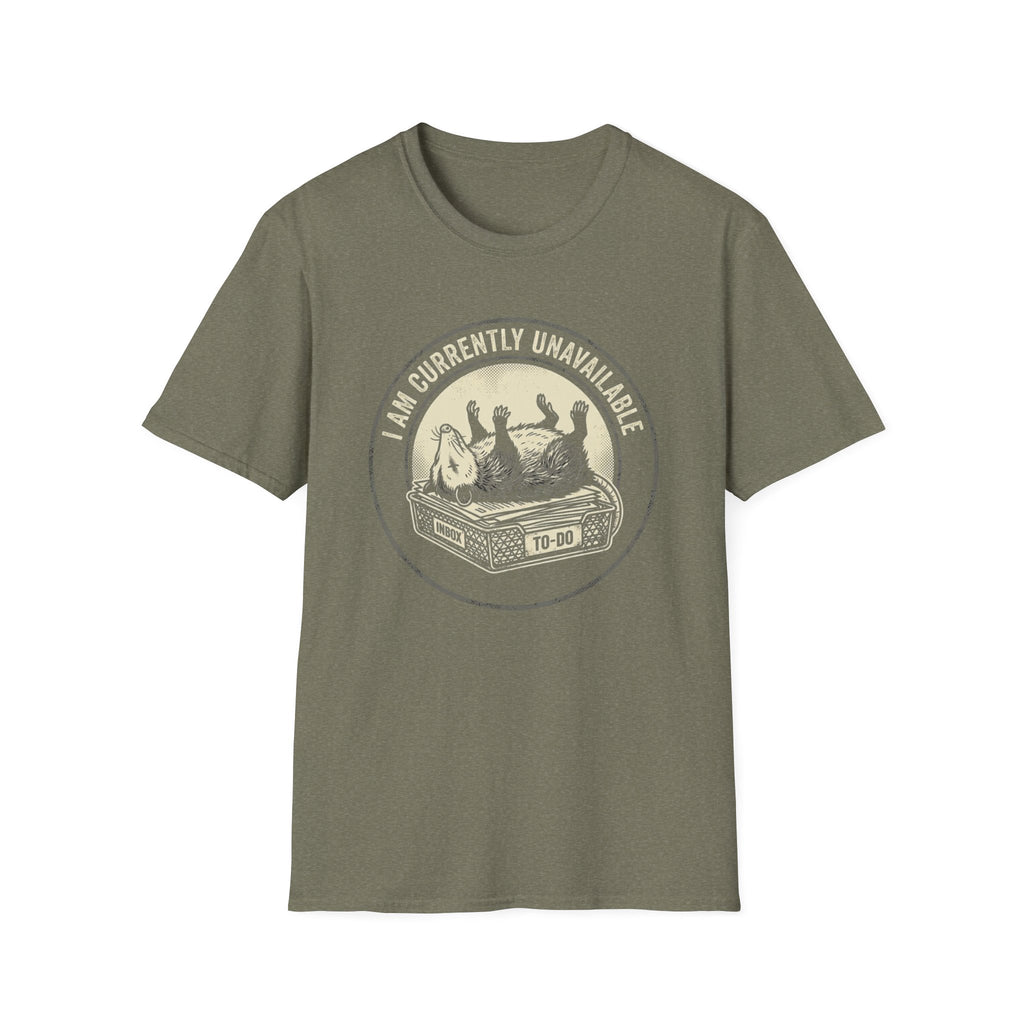 I Am Currently Unavailable T-Shirt
