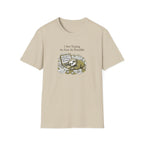 I Am Typing As Fast As Possible T-Shirt