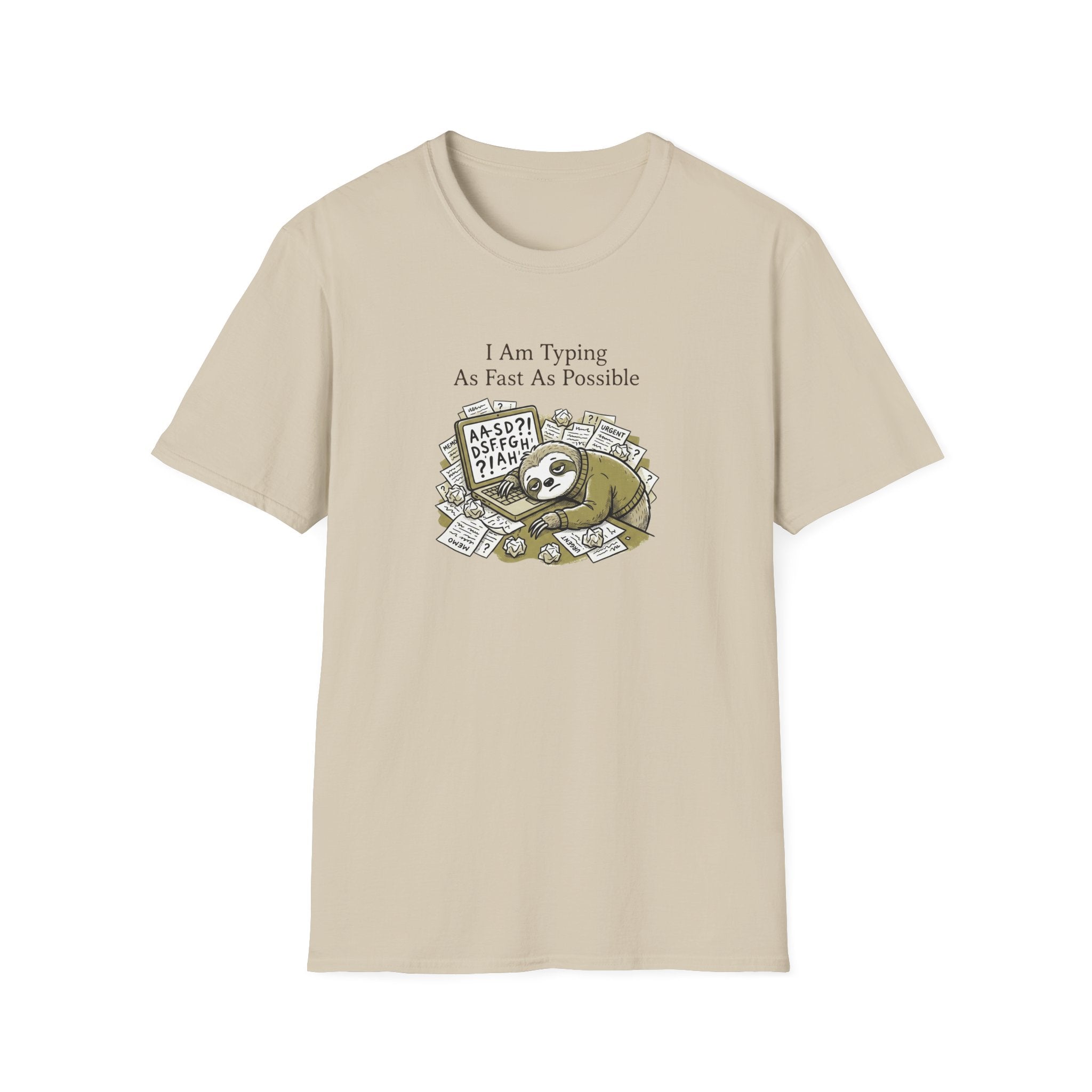 I Am Typing As Fast As Possible T-Shirt