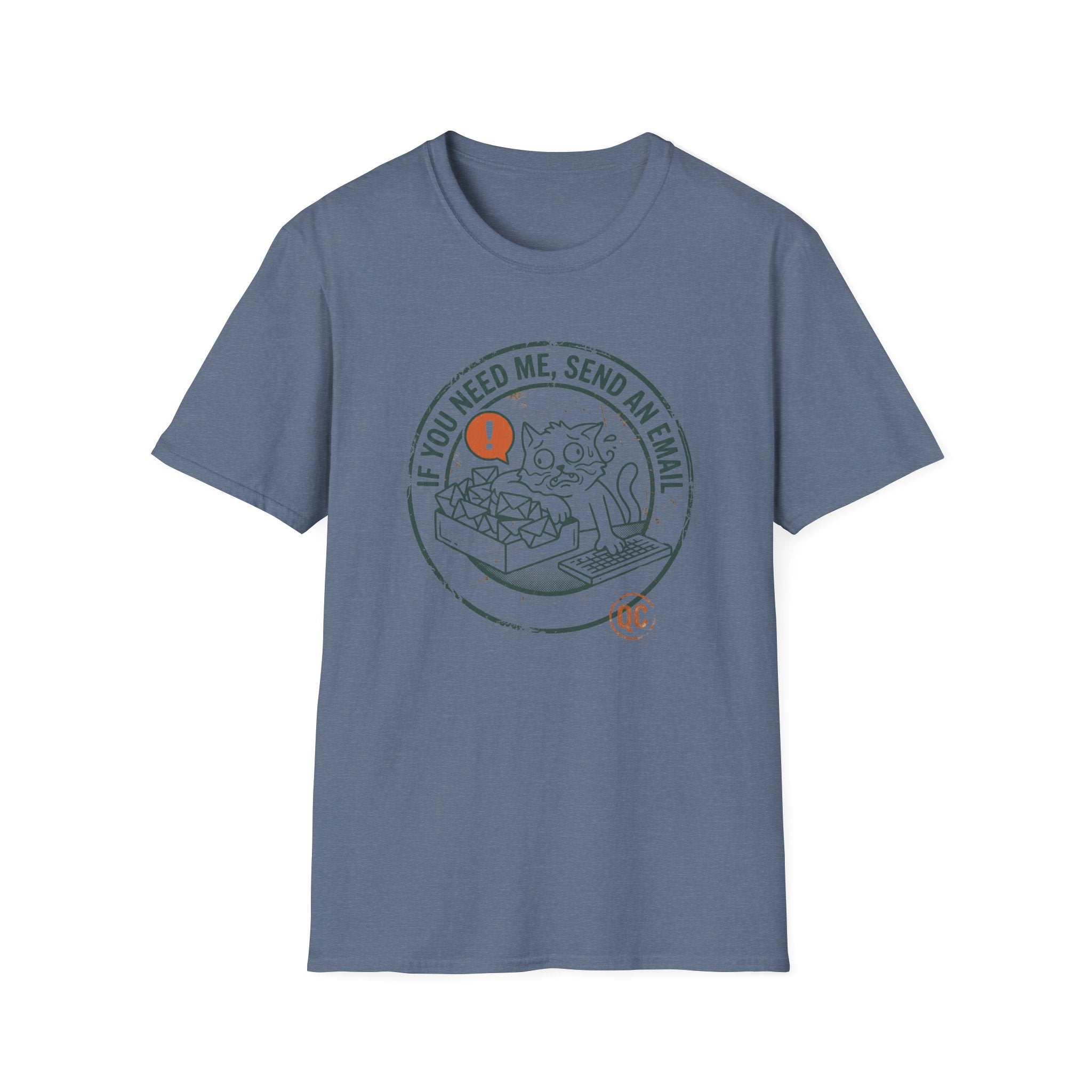 If You Need Me Send An Email Frazzled Cat This T-Shirt