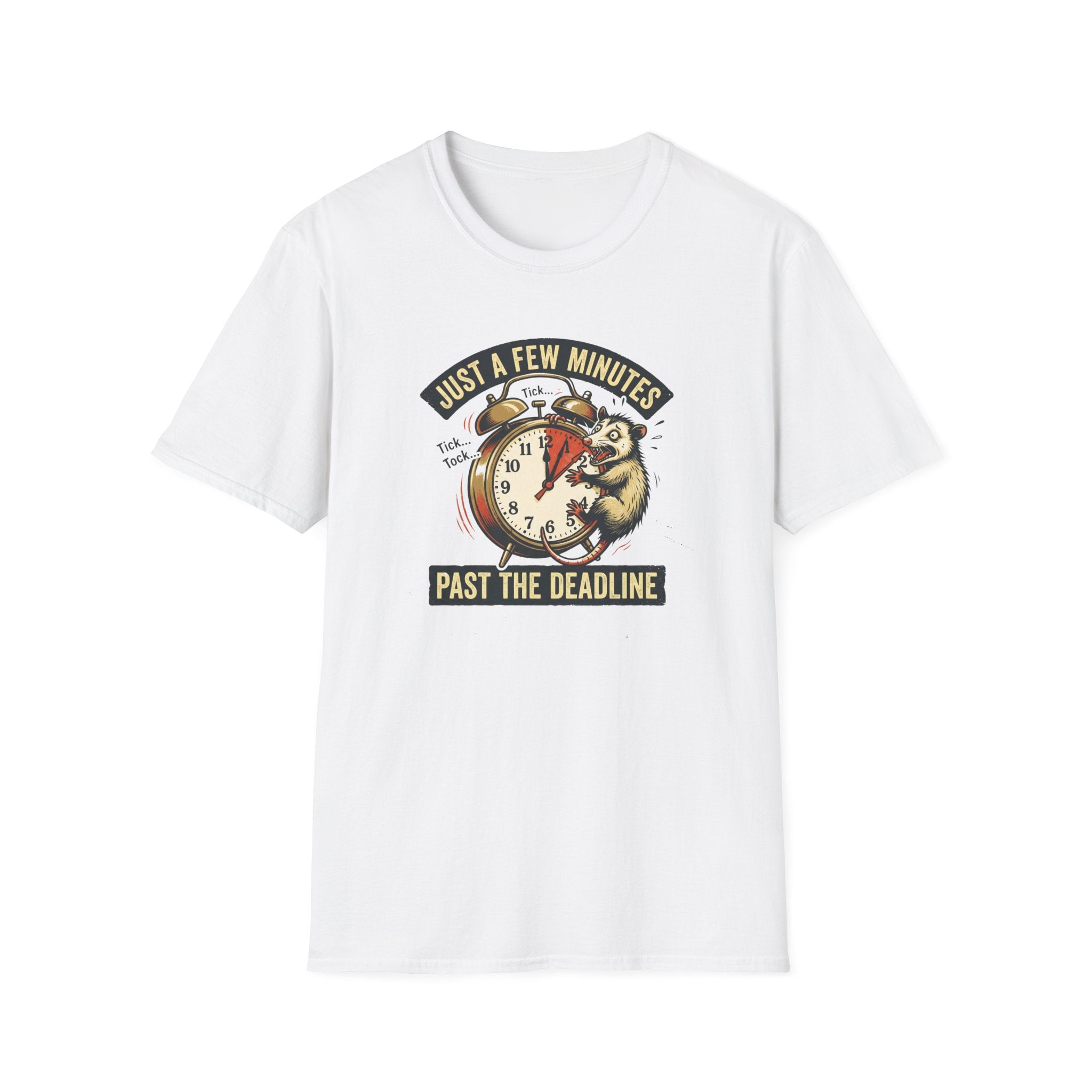 Just A Few Minutes Past the Deadline T-Shirt