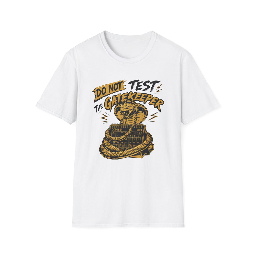 Don't Test The Gatekeeper Cobra T-Shirt