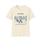 I Am Fine Just Mildly Overstimulated T-Shirt
