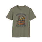 Gatekeeping Is What I Do Best T-Shirt