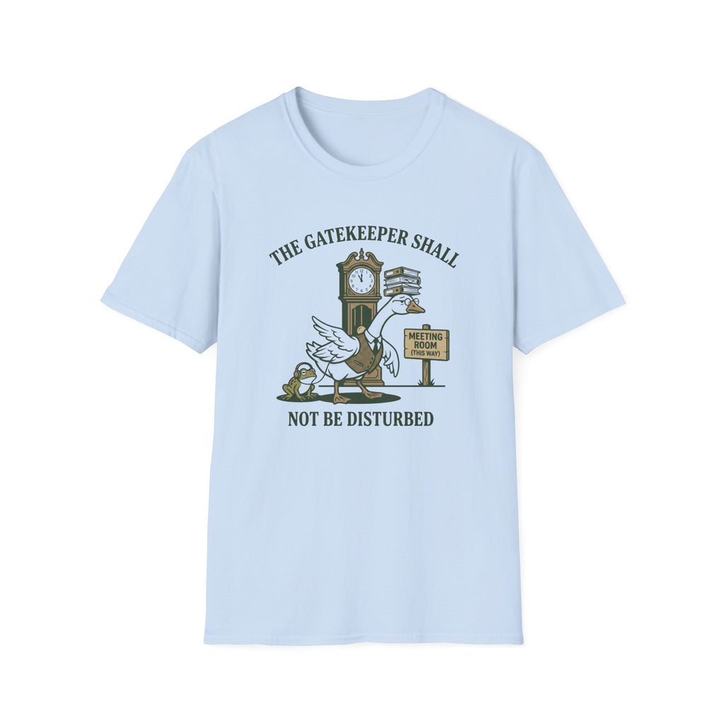 Variation: The Gatekeeper Shall Not Be Disturbed T-Shirt