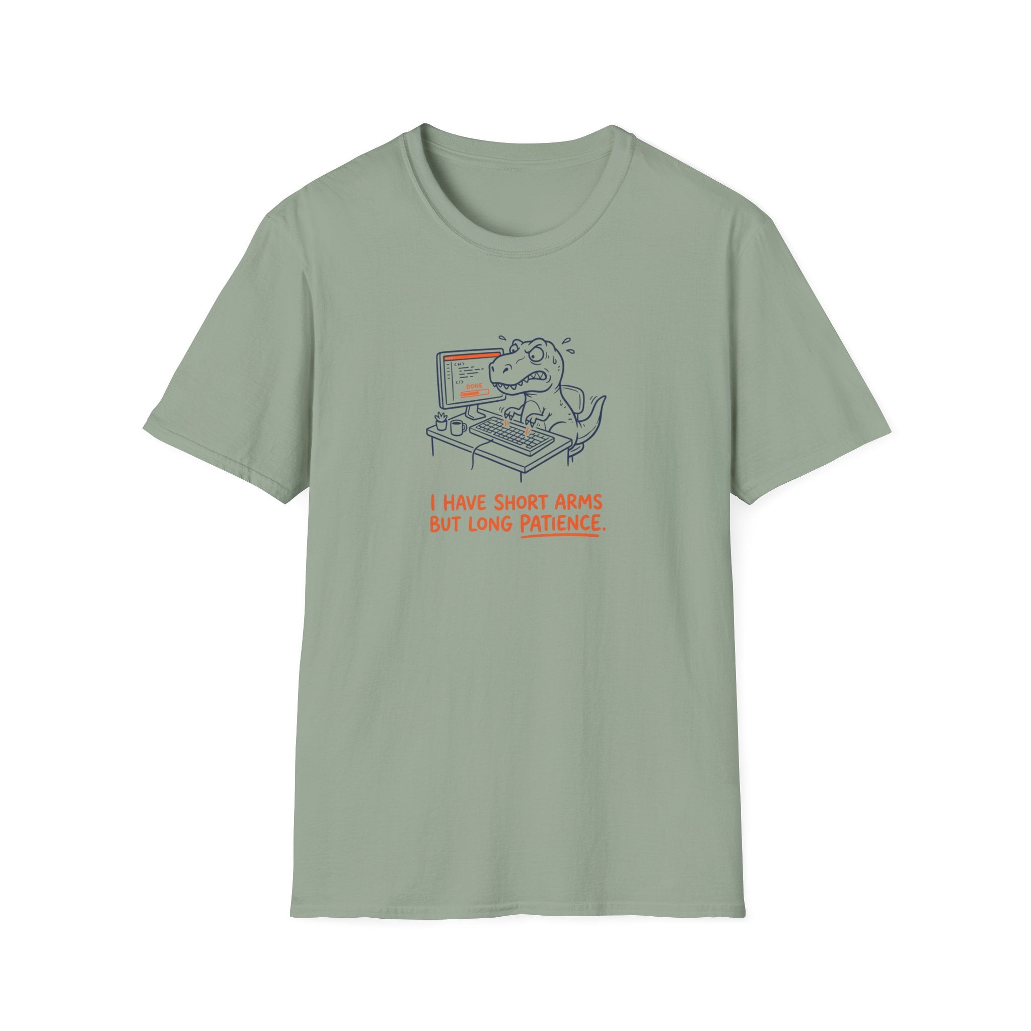 I Have Short Arms But Long Patience T-Shirt