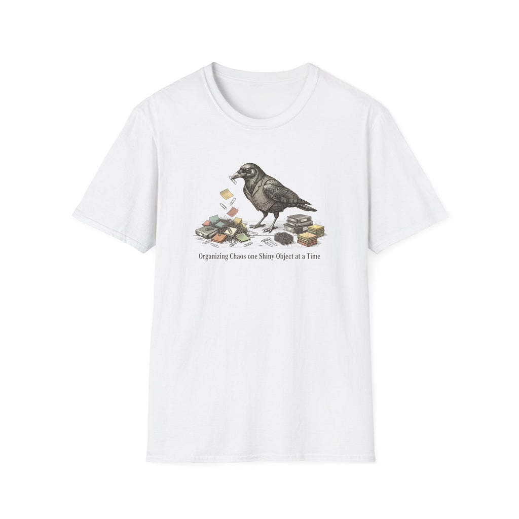 Organizing Chaos One Shiny Object At A Time T-Shirt