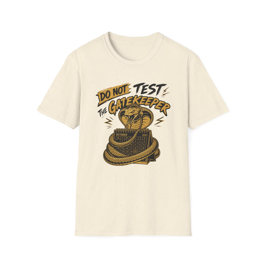 Don't Test The Gatekeeper Cobra T-Shirt