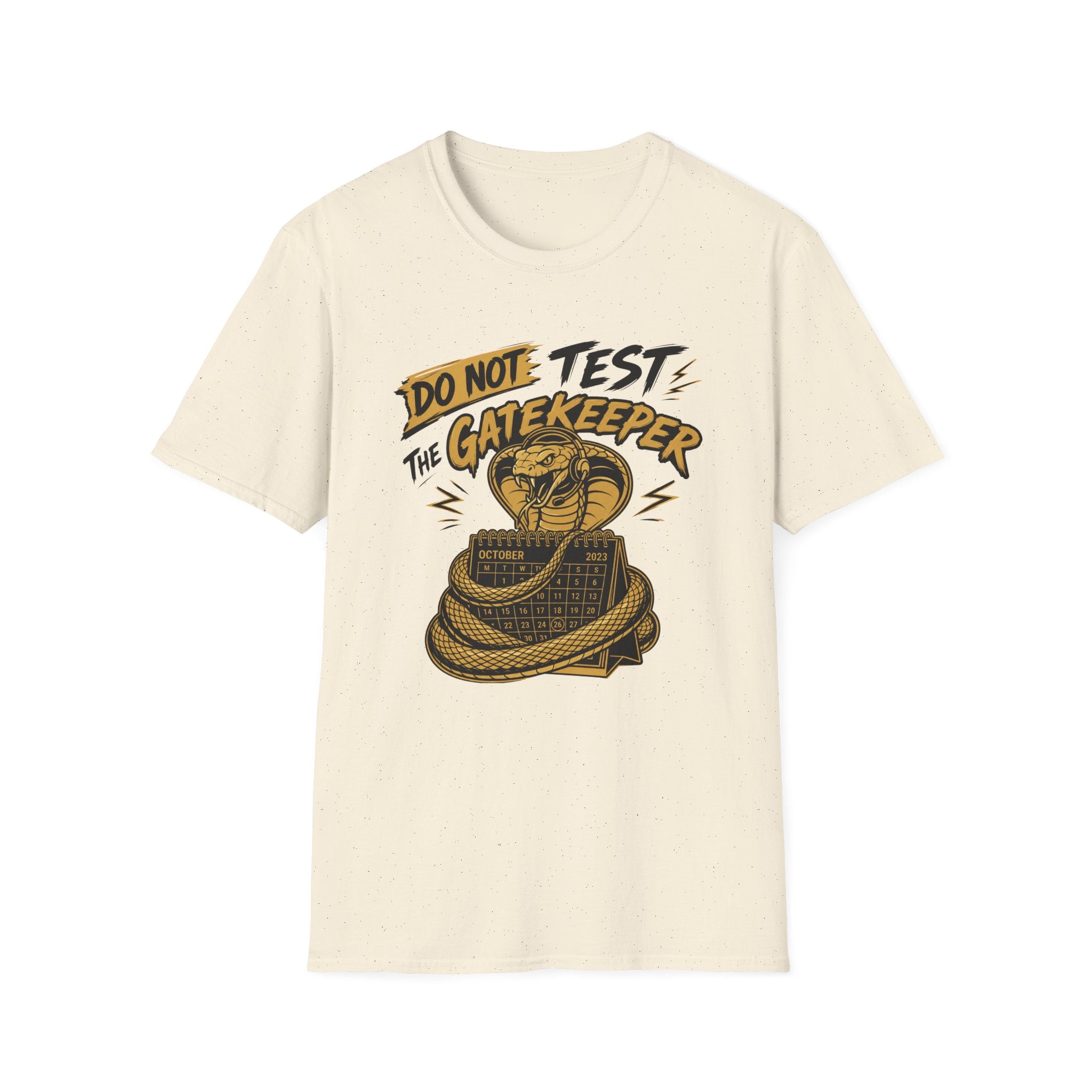 Don't Test The Gatekeeper Cobra T-Shirt