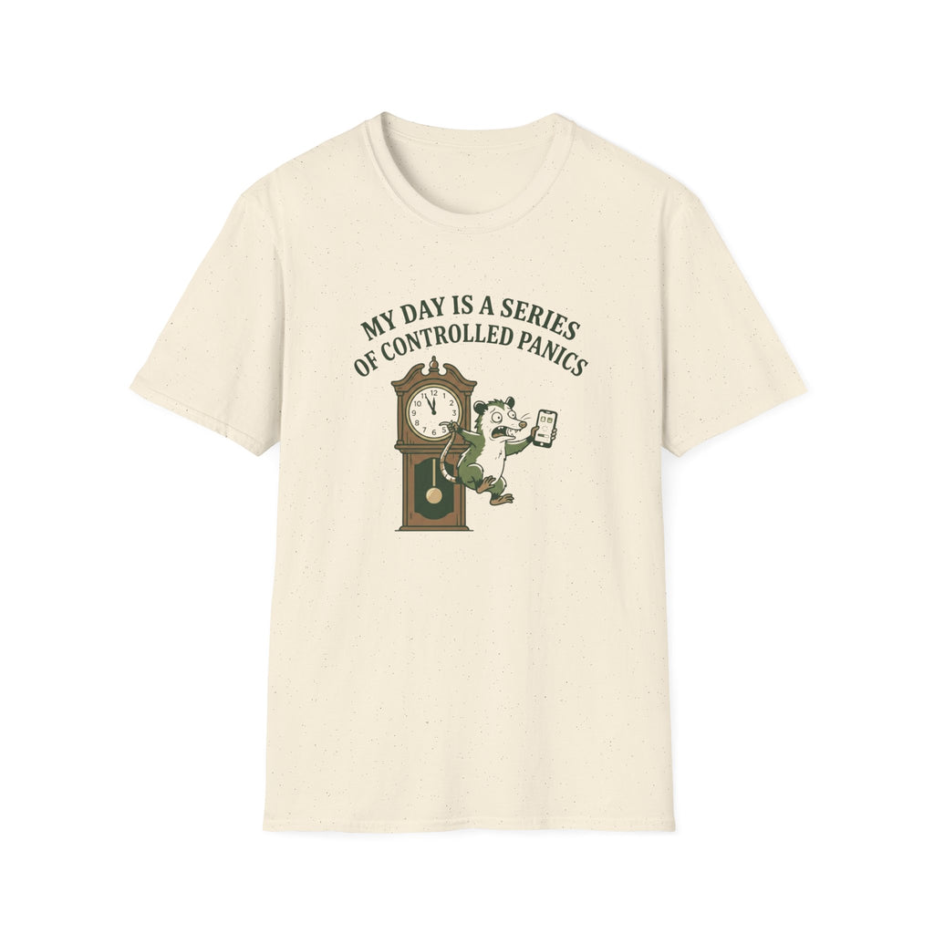 My Day Is A Series Of Controlled Panics T-Shirt