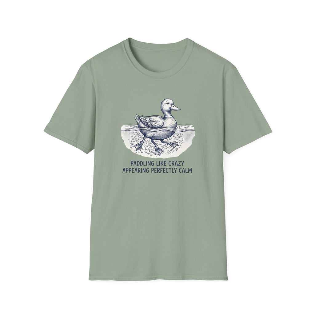 Paddling Like Crazy Appearing Perfectly Calm T-Shirt