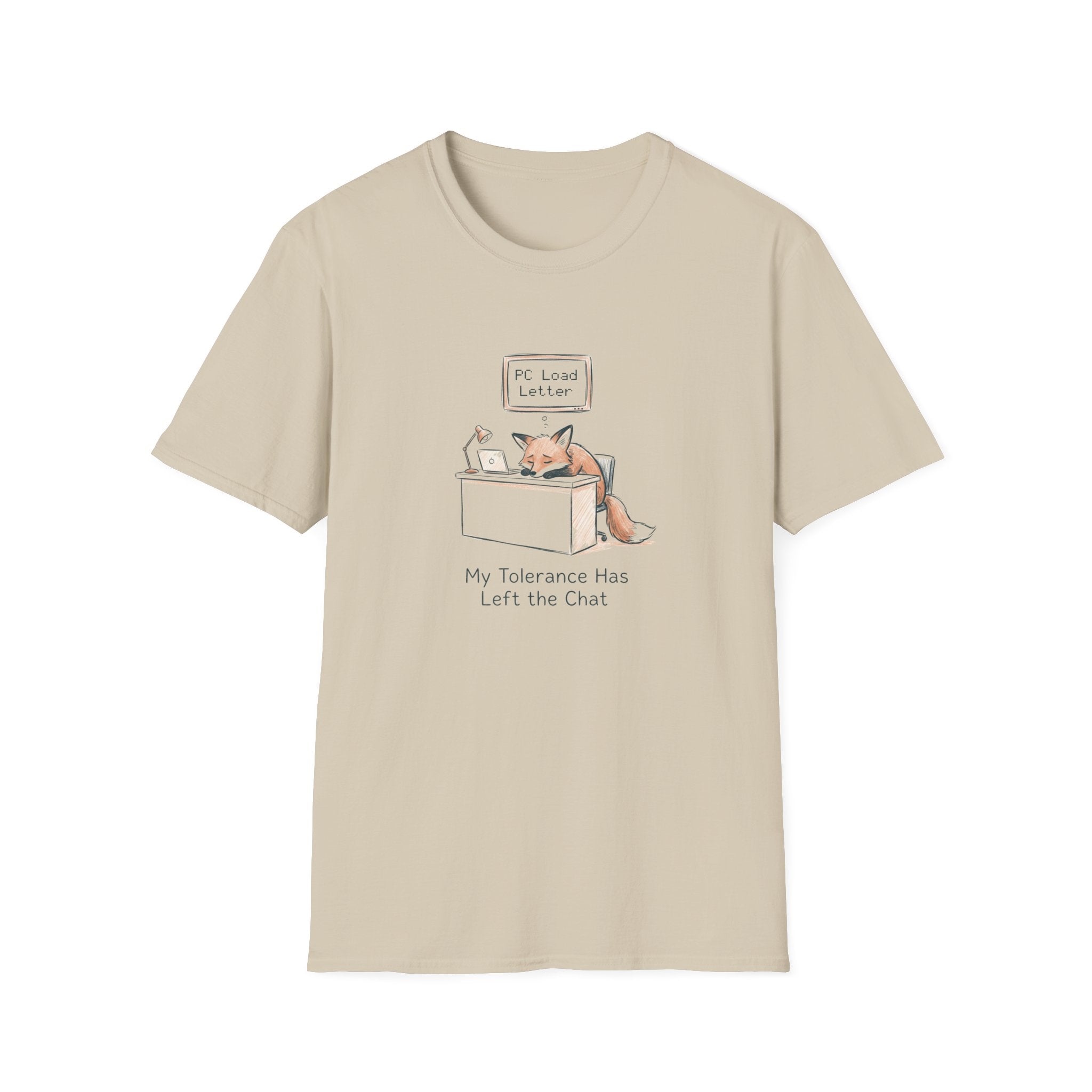 My Tolerance Has Left The Chat T-Shirt