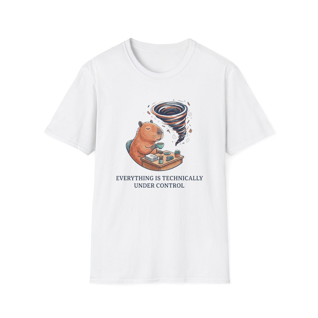 Everything Is Technically Under Control T-Shirt