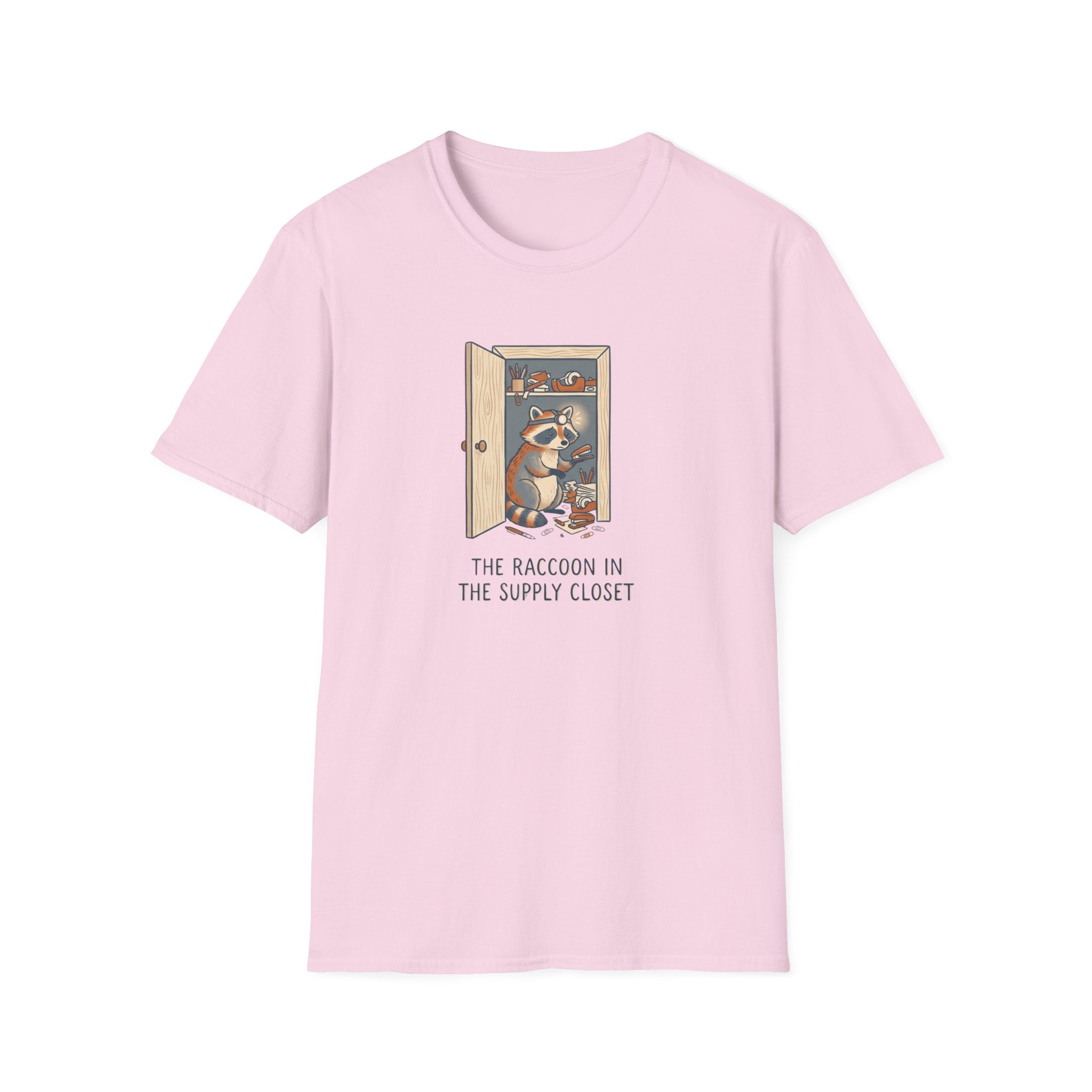 The Racoon Is In The Supply Closet T-Shirt
