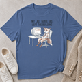 My Last Nerve Has Left The Building T-Shirt