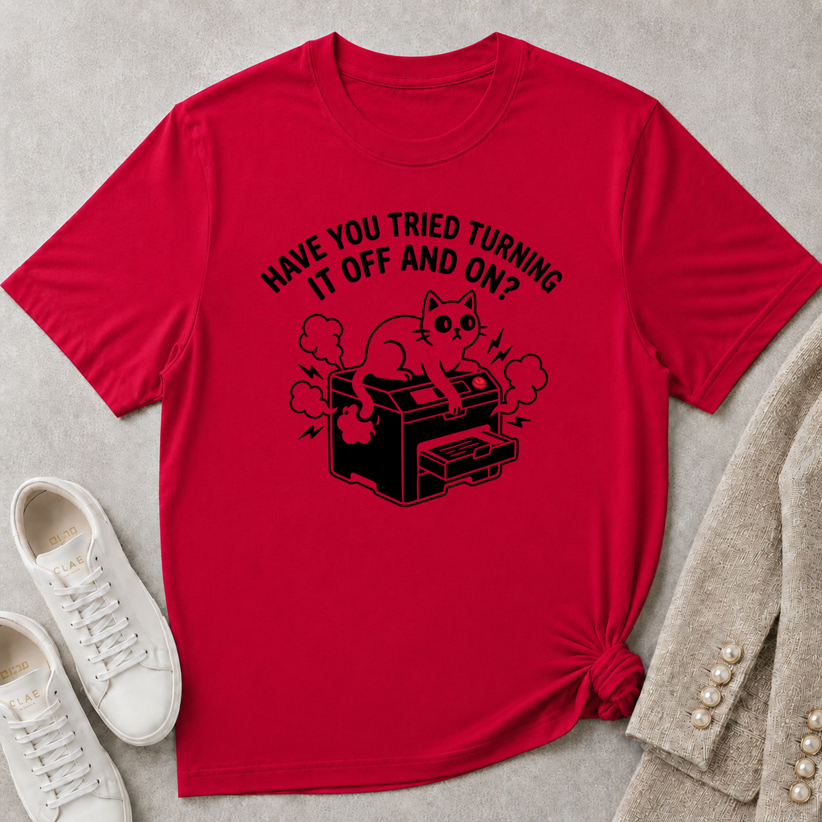 Have You Tried Turning It Off And On T-Shirt