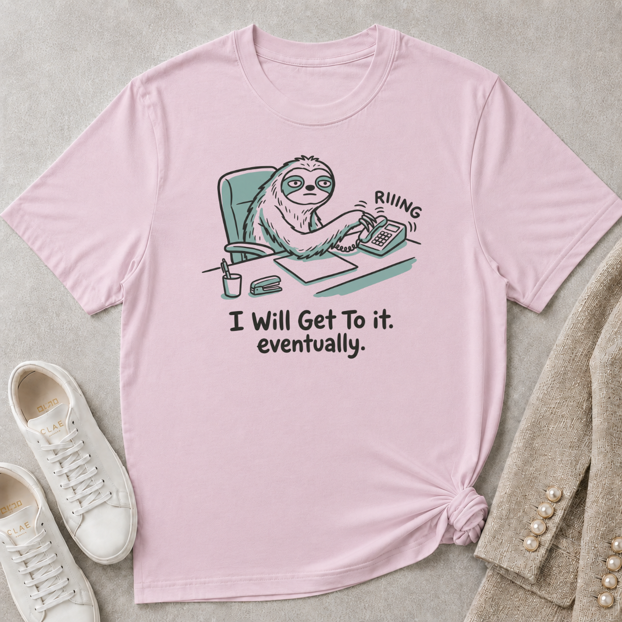 I Will Get To It. Eventually. T-Shirt