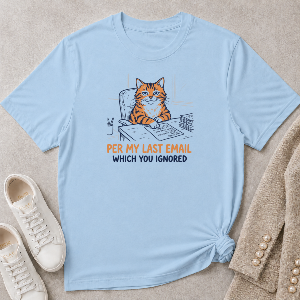 Per My Last Email Which You Ignored T-Shirt