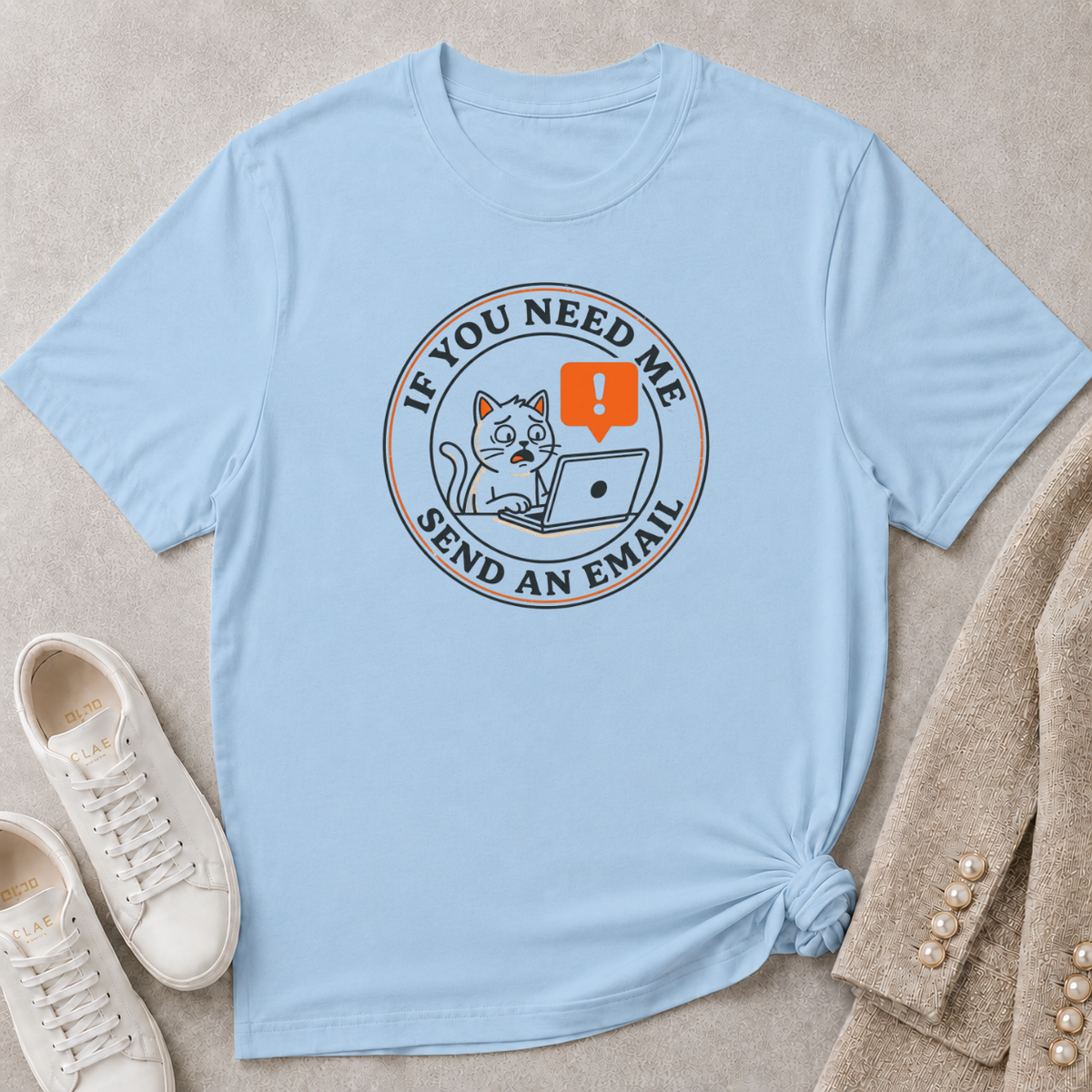 If You Need Me Send An Email T-Shirt