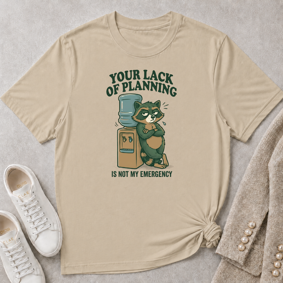 Your Lack Of Planning Is Not My Emergency T-Shirt