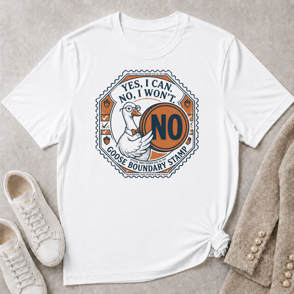 Yes, I Can. No I Won't Goose Boundary T-Shirt