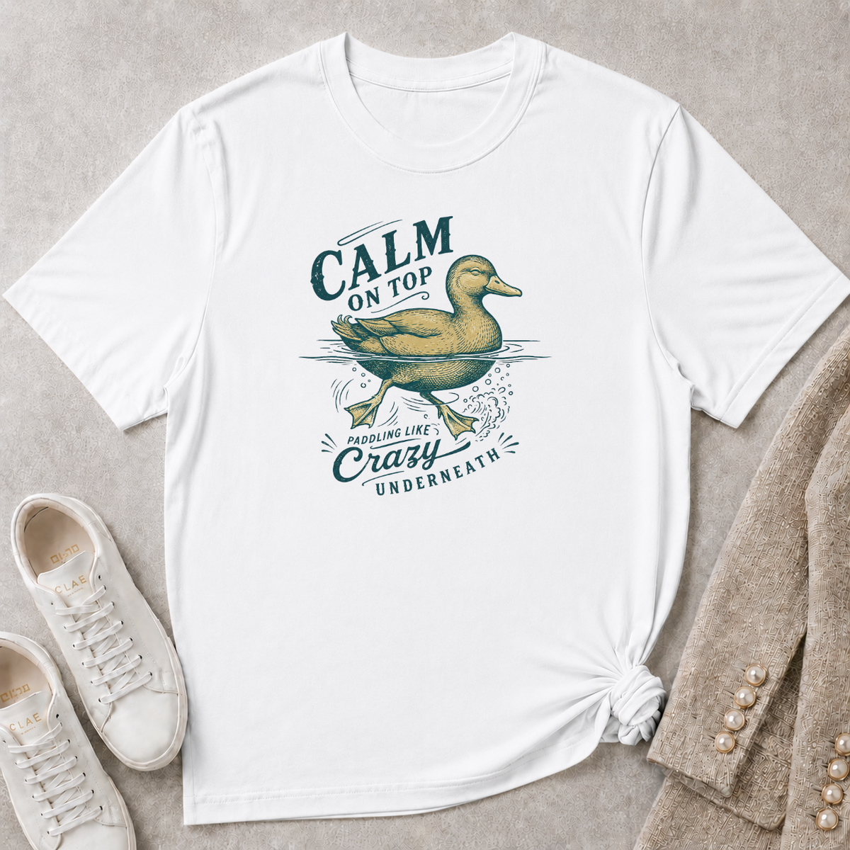 Calm On Top Paddling Like Crazy Underneath T-Shirt
