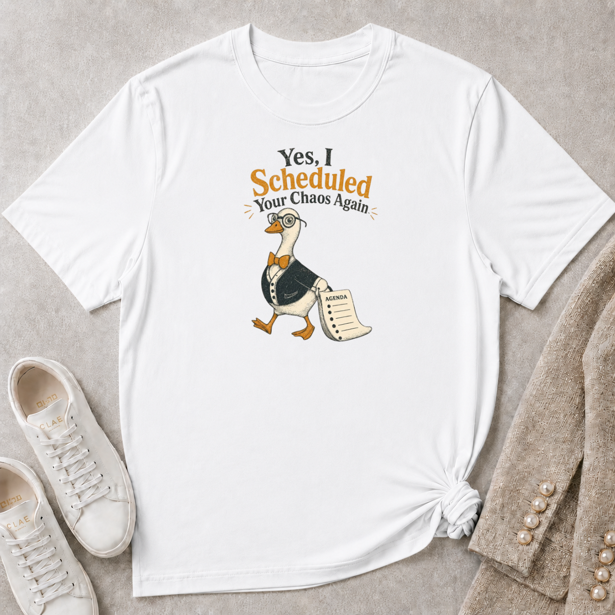 Yes I Scheduled Your Chaos Again T-Shirt