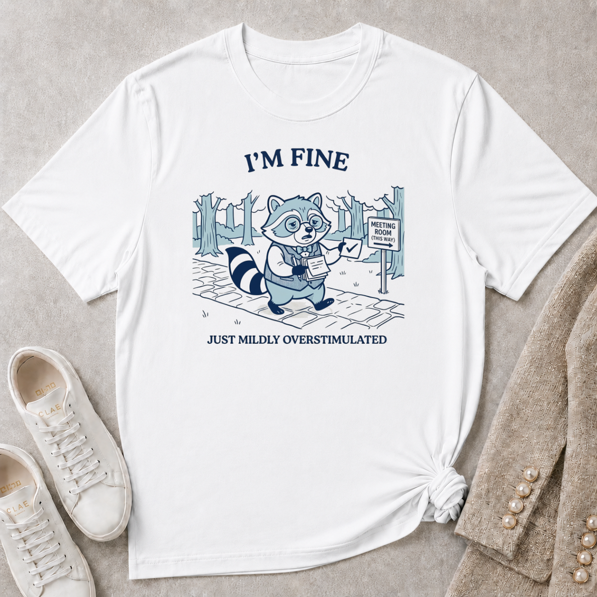 I'm Fine Just Mildly Overstimulated T-Shirt
